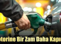 Motorine Bir Zam Daha Kapıda!