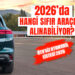 2026 ÖTV’siz Araç Listesi Açıklandı