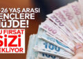 18 Yaşındaki Gençlere Müjde