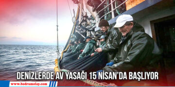 Denizlerde av yasağı 15 Nisan’da başlıyor