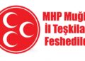 MHP Muğla İl Teşkilatı Feshedildi
