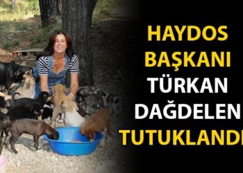 Muğla’da HAYDOS kurucusu Türkan Dağdelen tutuklandı