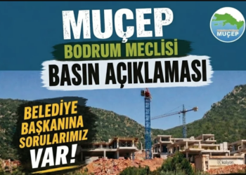 MUÇEP’ten Bodrum Belediyesi Önünde Kalyon İnşaat Tepkisi ve Basın Açıklaması Çağrısı
