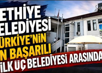 Fethiye Belediyesi Türkiye Genelinde İlk 3’te!