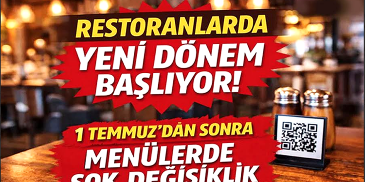1 Temmuz’da Restoranlarda Yeni Dönem Başlıyor, Dijital Menüler Öne Çıkıyor