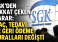 SGK geri ödeme kuralları değişti