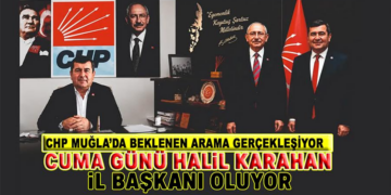 CHP Muğla’da Beklenen Atama Gerçekleşiyor