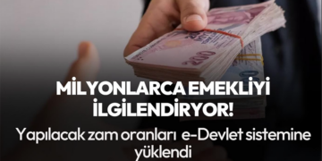 Emekli maaş zammı e-Devlet’e yüklendi! İşte yeni kök aylıklar