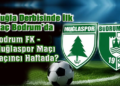 Muğla Derbisi İçin Geri Sayım Başladı: Bodrum FK – Muğlaspor Maçı Kaçıncı Haftada?