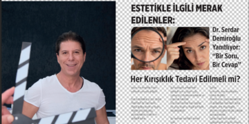 Dr. Serdar Demiroğlu, yanıtlıyor: Her kırışıklık tedavi edilmeli mi?