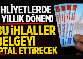 Ehliyette 2 Yıllık Dönem Başlıyor: İptal Edilen Ne Yapacak?