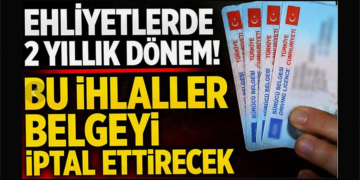 Ehliyette 2 Yıllık Dönem Başlıyor: İptal Edilen Ne Yapacak?