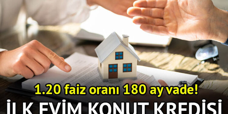 İlk Evim Konut Kredisi Başvuruları Ne Zaman Başlayacak? Şartlar Neler?