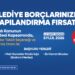 Belediye Borçlarında 72 Aya Varan Taksitlendirme Fırsatı