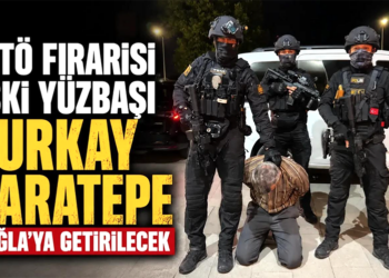 FETÖ Firarisi Eski Yüzbaşı Burkay Karatepe Muğla’ya Getirilecek
