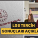 LGS yerleştirme sonuçları açıklandı: İşte nakil tarihleri