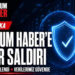 Bodrum Haber’e gece yarısı siber saldırı