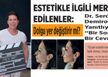 Dr. Serdar Demiroğlu, yanıtlıyor: Dolgu yer değiştirir mi?