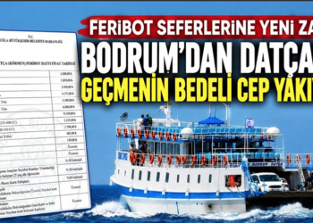 Feribot Seferlerine Yeni Zam: Bodrum’dan Datça’ya Geçmenin Bedeli Cep Yakıyor!