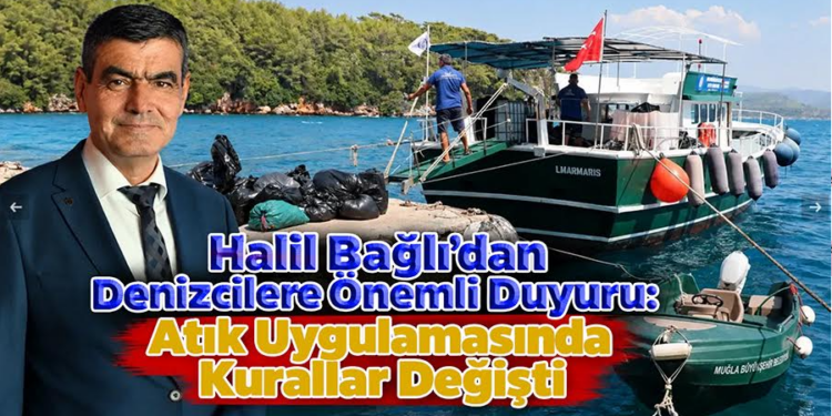 Halil Bağlı’dan Denizcilere Önemli Duyuru: Atık Uygulamasında Kurallar Değişti