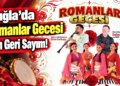 Muğla’da Romanlar Gecesi İçin Geri Sayım