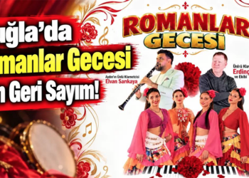 Muğla’da Romanlar Gecesi İçin Geri Sayım