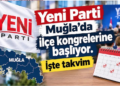 Yeni Parti Muğla’da Kongre Takvimini Açıkladı