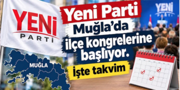Yeni Parti Muğla’da Kongre Takvimini Açıkladı