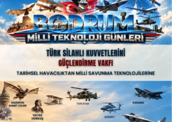 BODRUM’DA MİLLİ TEKNOLOJİ RÜZGARI: TARİHSEL HAVACILIKTAN MİLLİ SAVUNMAYA