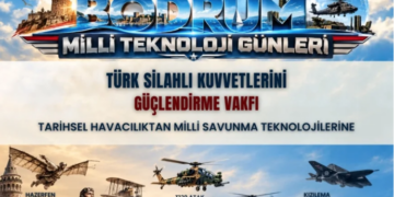 BODRUM’DA MİLLİ TEKNOLOJİ RÜZGARI: TARİHSEL HAVACILIKTAN MİLLİ SAVUNMAYA