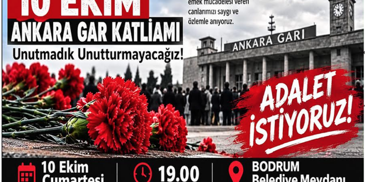 Bodrum’da 10 Ekim Ankara Gar Katliamı Açıklaması yapılacak