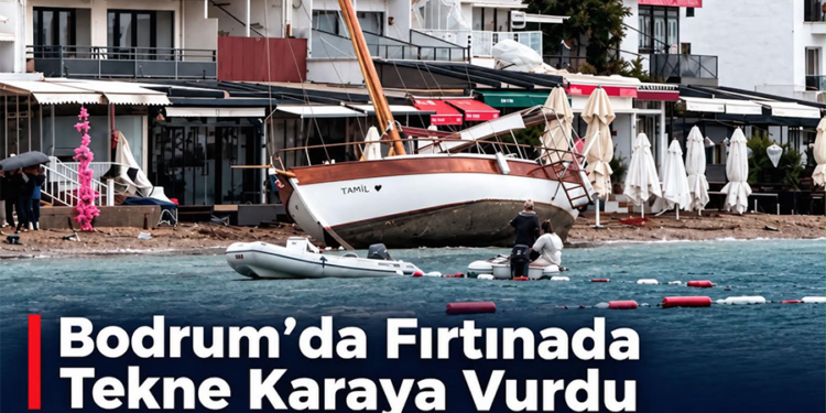 Bodrum’da Fırtınada Tekne Karaya Vurdu