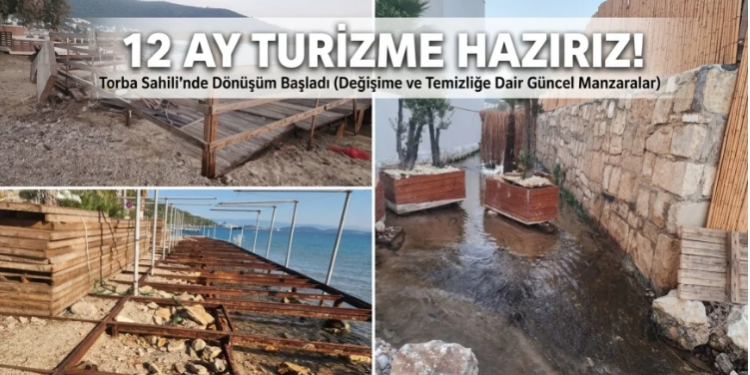 Torba Sahili'nde yürütülen kentsel dönüşüm ve temizlik çalışmaları kolajı.