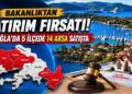 Muğla’da Arsa Yarışı Başlıyor!