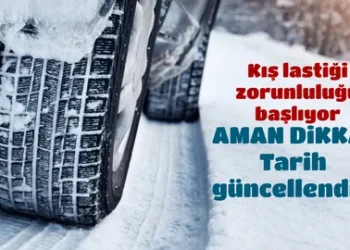 Kış Lastiği Zorunluluğu Erkene Çekildi: İşte Yeni Başlangıç Tarihi