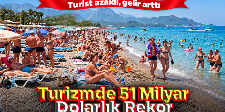 Turist Azaldı, Gelir Arttı! Turizminde 51 Milyar Dolarlık Rekor