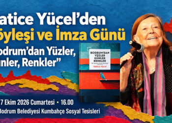 Bodrum’un hikâyeleri Hatice Yücel ile konuşulacak
